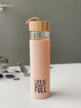 Life is Beautiful Water Bottle