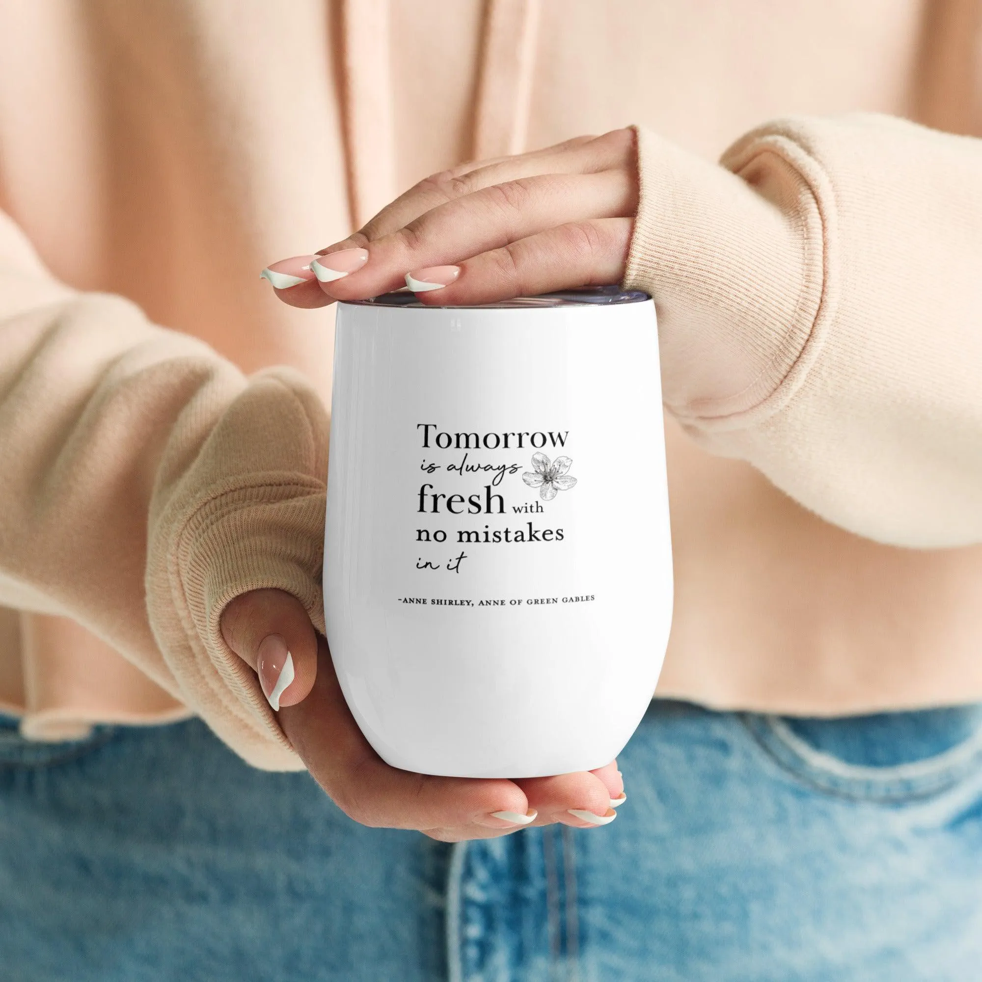 "Tomorrow Is Always Fresh" Vacuum Insulated Travel Tumbler